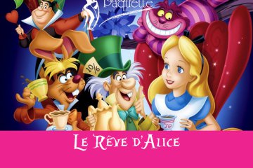 LE RÊVE D'ALICE