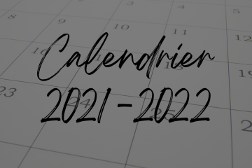 CALENDRIER 2021-2022 (mise &agrave; jour 08-03-2022)